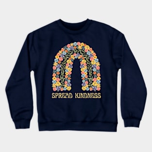 spread kindness Crewneck Sweatshirt